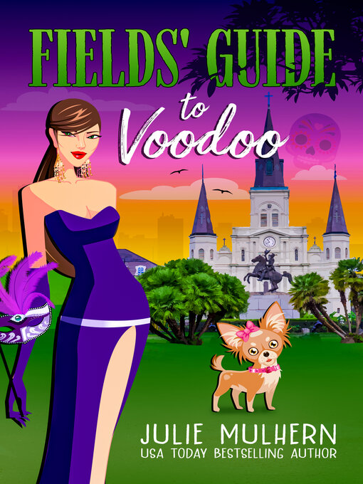 Title details for Fields' Guide to Voodoo by Julie Mulhern - Available